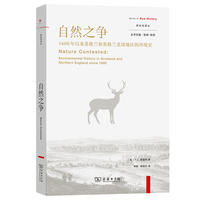 自然之争——1600年以来苏格兰和英格兰北部地区的环境史——environmental history in Scotland and Northern England since 1600