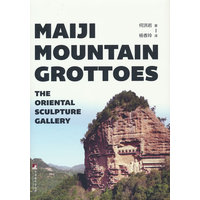 Maiji Mountain Grottoes——the oriental sculpture gallery