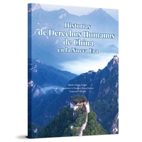 Historias de derechos humanos de Chinaen la nueva era