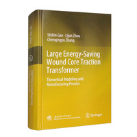 Large energysaving wound core traction transformer theoretical modeling and manufacturing process
